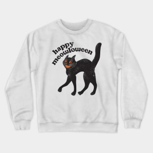 Happy Meowloween Vintage Black Cat Halloween Design Crewneck Sweatshirt